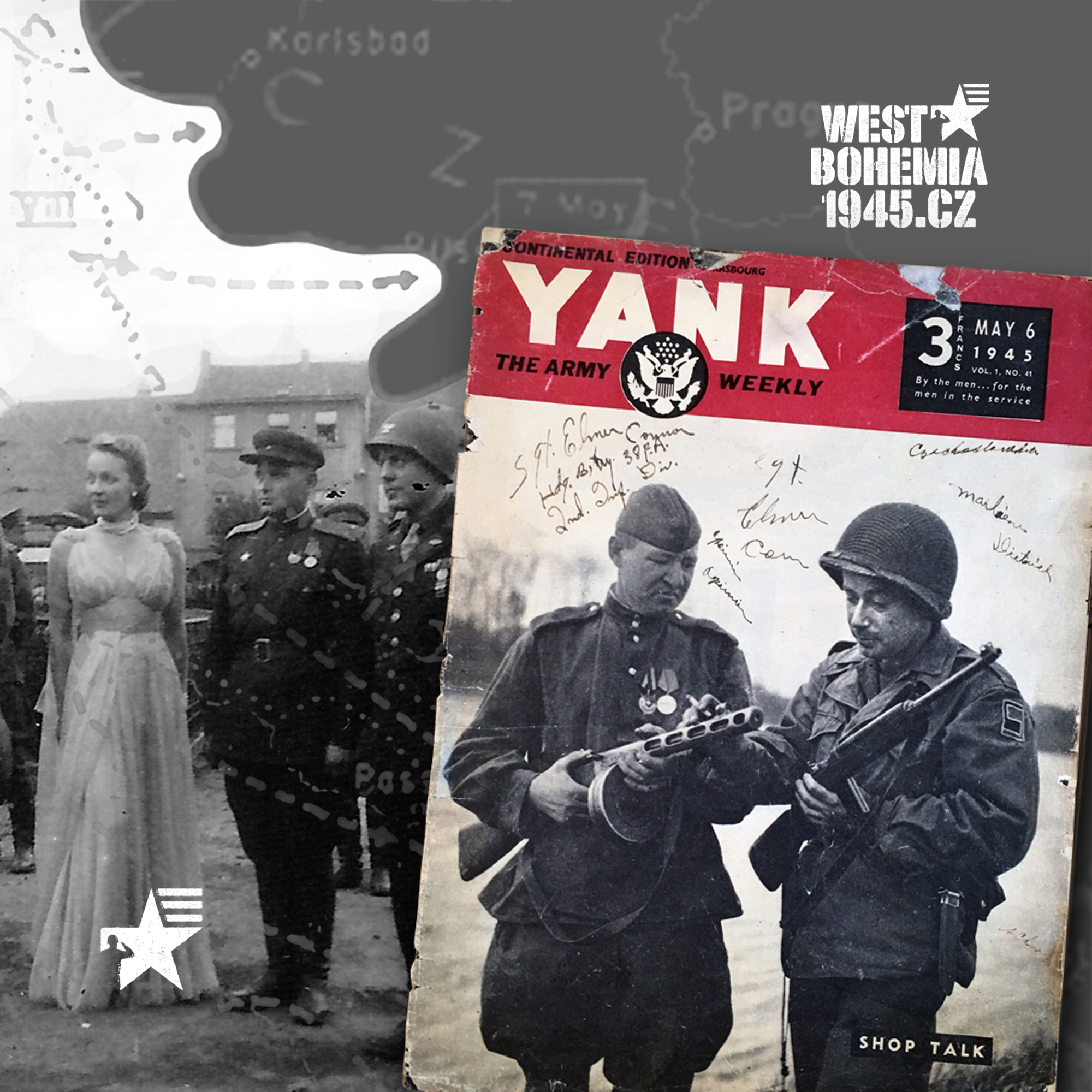 WB10003 WWII US ARMY YANK THE ARMY WEEKLY MAY 6 1945 WITH SIGNATURES OF MARLENE DIETRICH AND SGT. ELMER CONNOR HQ BTRY 38TH FA 2ND INF DIV CZECHOSLOVAKIA 1945